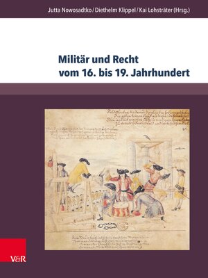 cover image of Militär und Recht vom 16. bis 19. Jahrhundert
